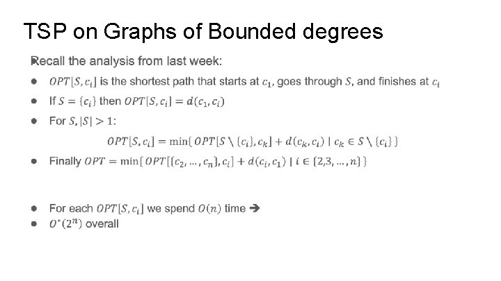 TSP on Graphs of Bounded degrees ● 