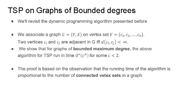 TSP on Graphs of Bounded degrees ● 