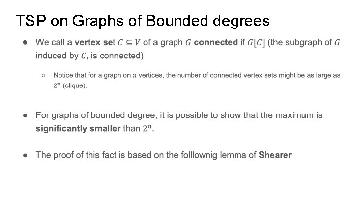TSP on Graphs of Bounded degrees ● 