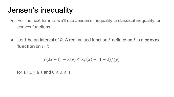 Jensen’s inequality ● 