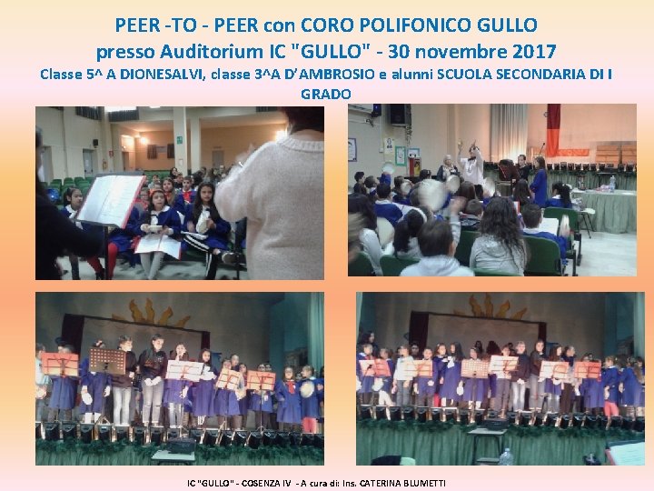 PEER -TO - PEER con CORO POLIFONICO GULLO presso Auditorium IC "GULLO" - 30