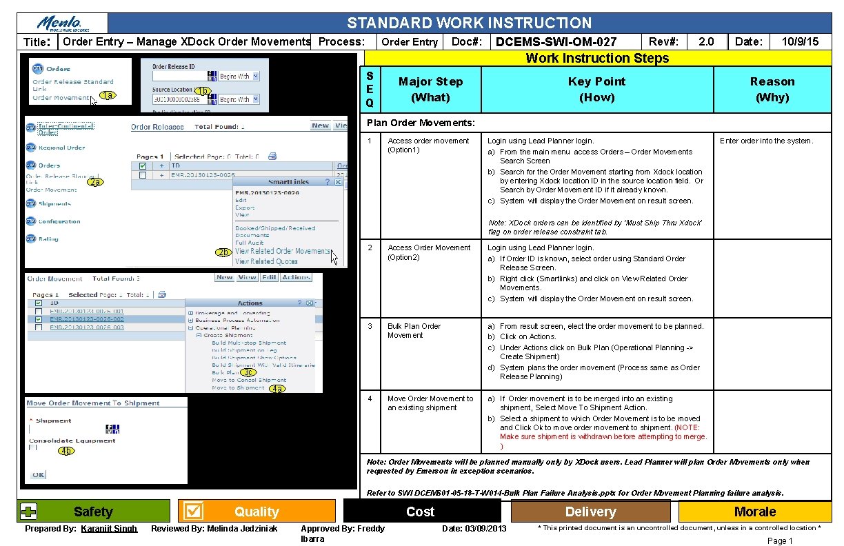 Standard Order Process Notes STANDARD WORK INSTRUCTION Title Order Entry Manage XDock