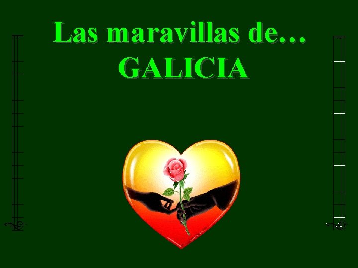 Las maravillas de… GALICIA 