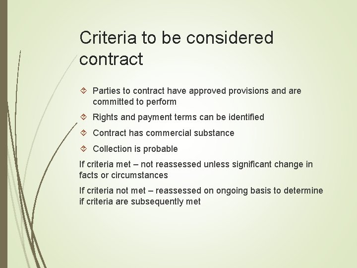 Criteria to be considered contract Parties to contract have approved provisions and are committed