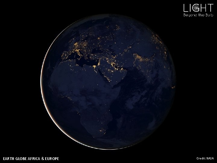 EARTH GLOBE AFRICA & EUROPE Credit: NASA 