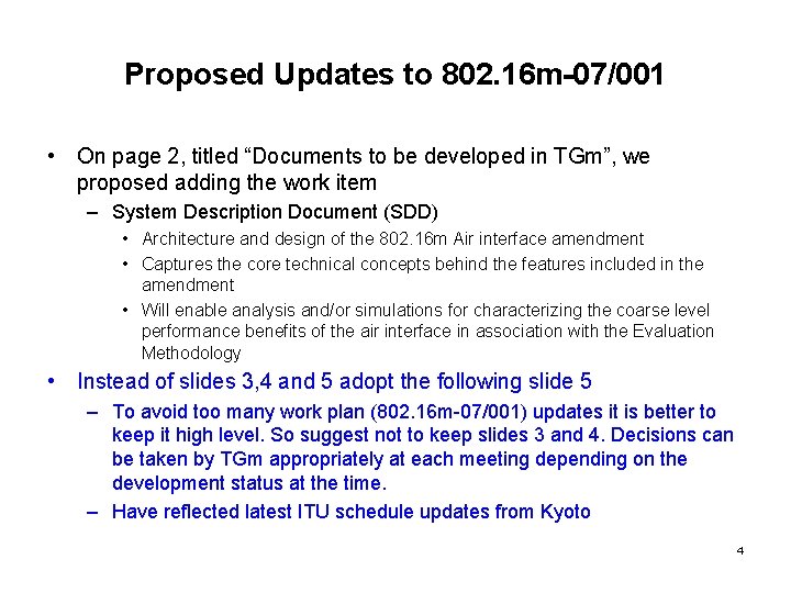 Proposed Updates to 802. 16 m-07/001 • On page 2, titled “Documents to be