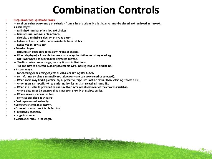 Combination Controls • • • • • • • • Drop-down/Pop-up Combo Boxes —