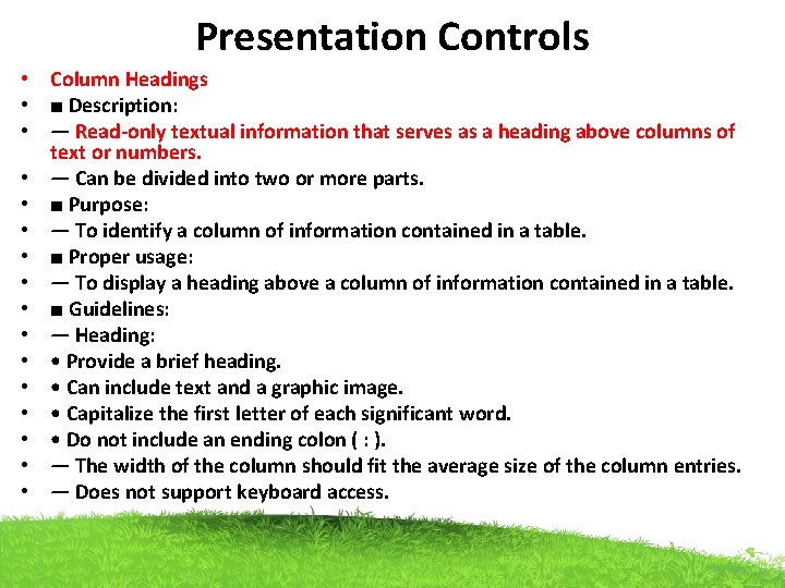 Presentation Controls • Column Headings • ■ Description: • — Read-only textual information that