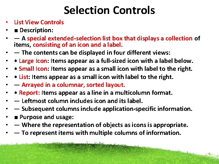 Selection Controls • List View Controls • ■ Description: • — A special extended-selection