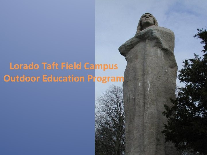 Lorado Taft Field Campus Outdoor Education Program 