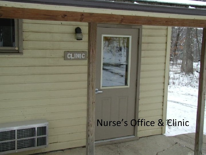 Nurse’s Office & Clinic 