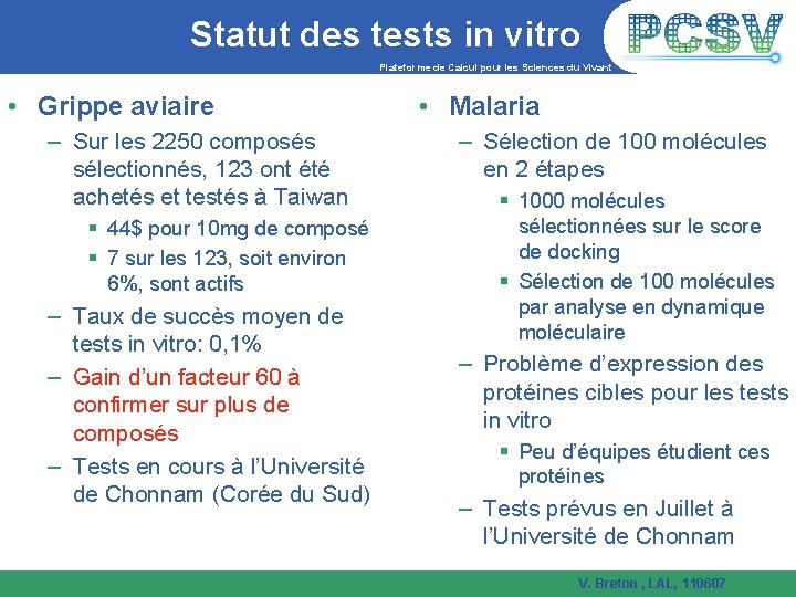 Statut des tests in vitro Plateforme de Calcul pour les Sciences du Vivant •