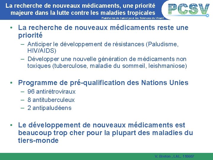 La recherche de nouveaux médicaments, une priorité majeure dans la lutte contre les maladies