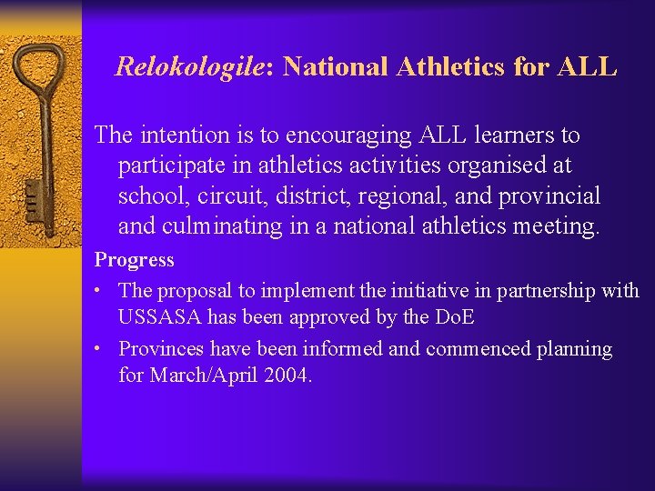 Relokologile: National Athletics for ALL The intention is to encouraging ALL learners to participate