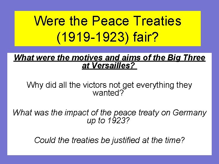 Were the Peace Treaties 1919 1923 fair What