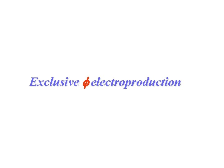 Exclusive f electroproduction 