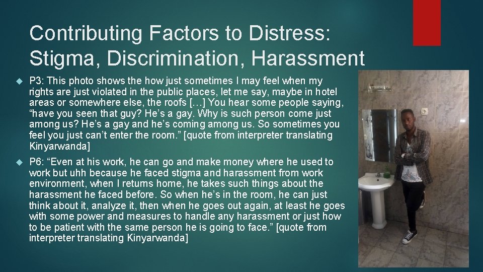 Contributing Factors to Distress: Stigma, Discrimination, Harassment P 3: This photo shows the how