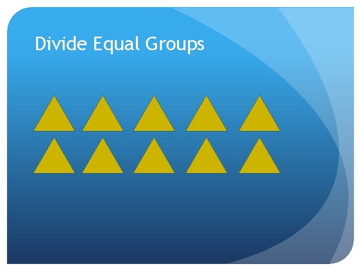Divide Equal Groups 