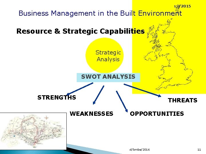 s; l/2015 Business Management in the Built Environment Resource & Strategic Capabilities Strategic Analysis