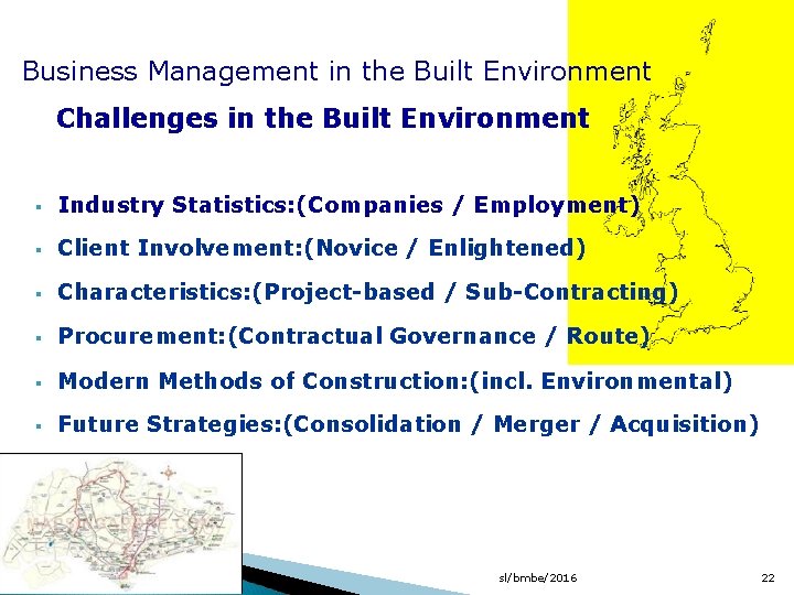 Business Management in the Built Environment Challenges in the Built Environment Industry Statistics: (Companies