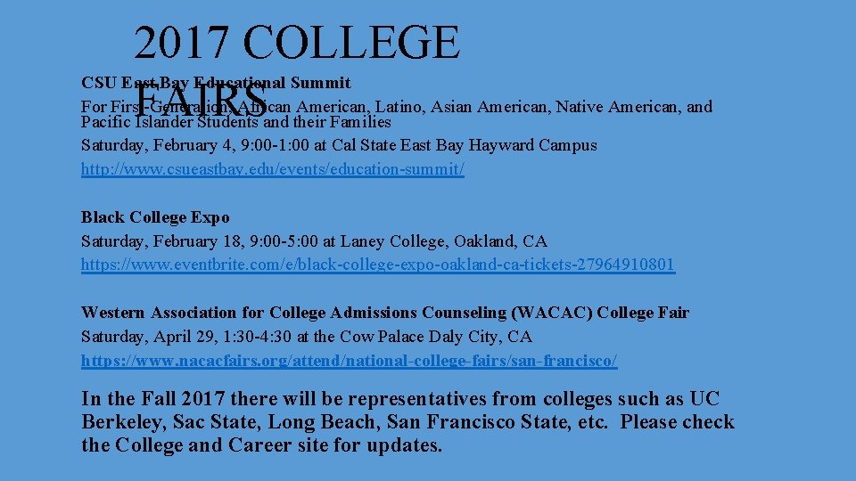 2017 COLLEGE FAIRS CSU East Bay Educational Summit For First-Generation, African American, Latino, Asian