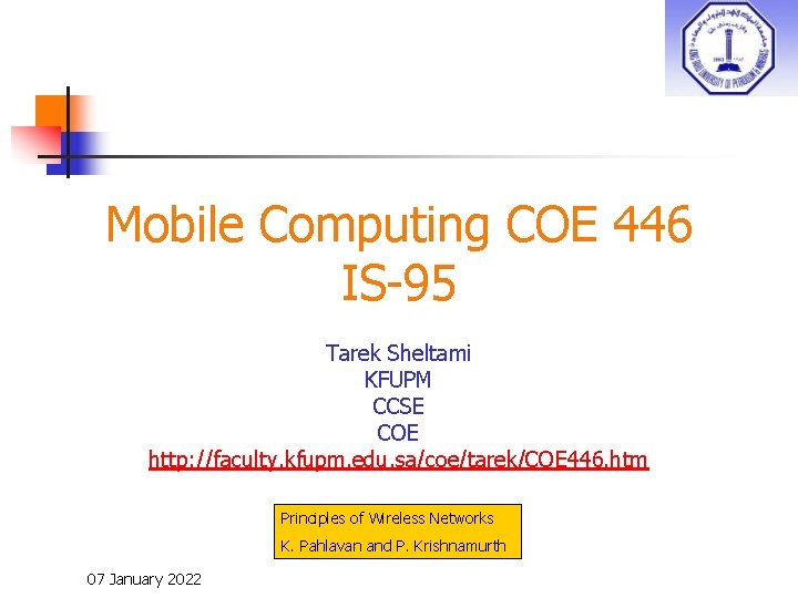 Mobile Computing COE 446 IS-95 Tarek Sheltami KFUPM CCSE COE http: //faculty. kfupm. edu.