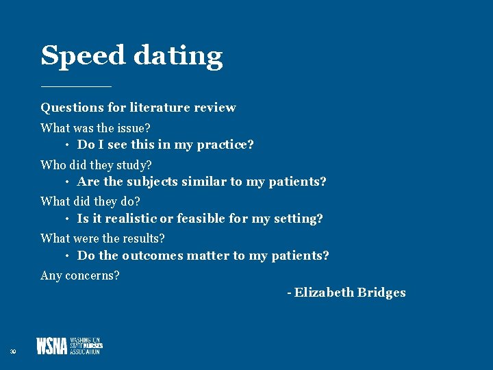 Speed dating Questions for literature review What was the issue? • Do I see