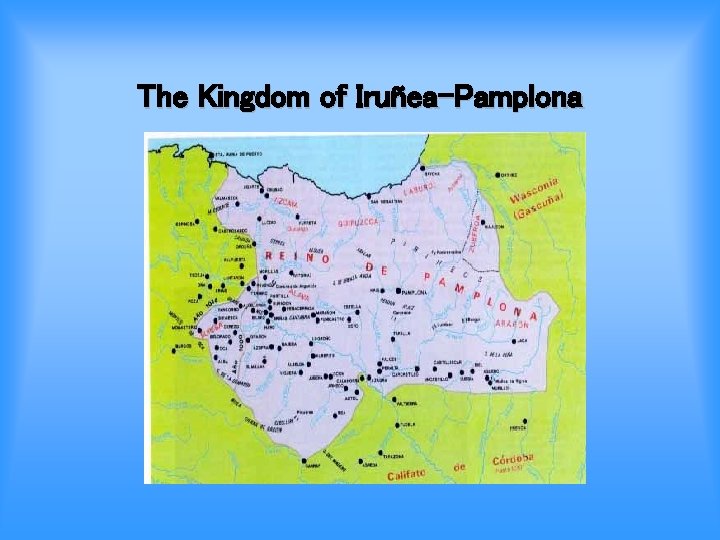 The Kingdom of Iruñea-Pamplona 