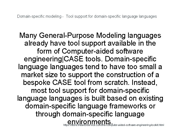 Domain-specific modeling - Tool support for domain-specific languages 1 Many General-Purpose Modeling languages already