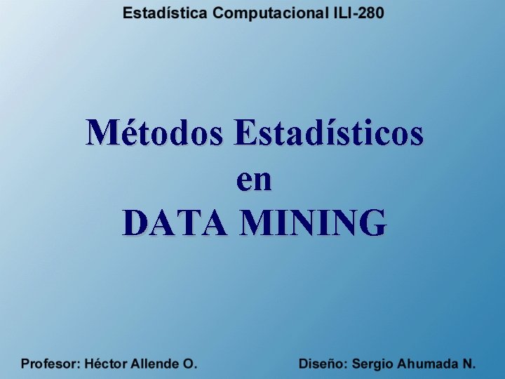 Métodos Estadísticos en DATA MINING 