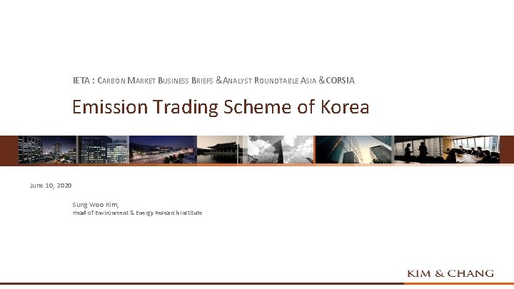 IETA : CARBON MARKET BUSINESS BRIEFS &ANALYST ROUNDTABLE ASIA &CORSIA Emission Trading Scheme of