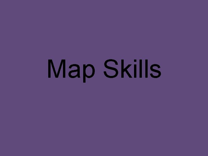Map Skills 