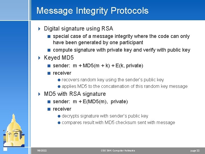 Message Integrity Protocols 4 Digital signature using RSA < special case of a message