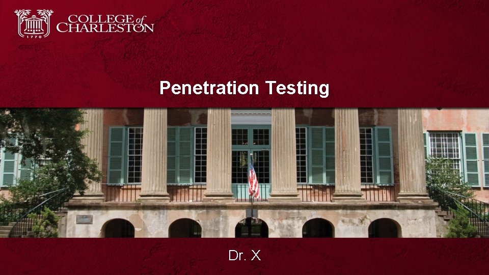 Penetration Testing Dr. X 