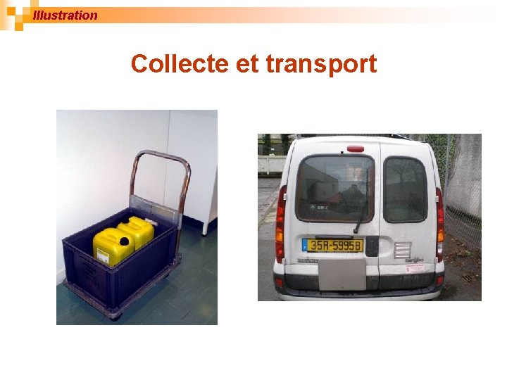 Illustration Collecte et transport 