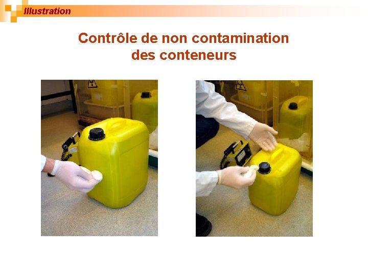 Illustration Contrôle de non contamination des conteneurs 