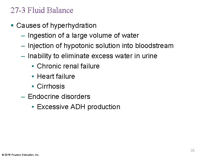 27 -3 Fluid Balance § Causes of hyperhydration – Ingestion of a large volume