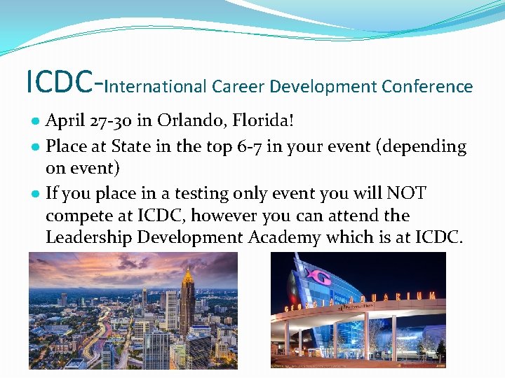 ICDC-International Career Development Conference ● April 27 -30 in Orlando, Florida! ● Place at