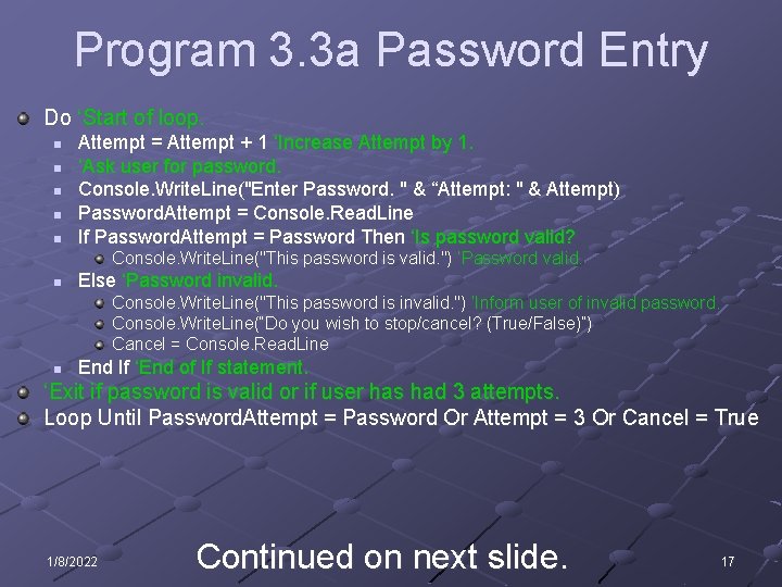 Program 3. 3 a Password Entry Do ‘Start of loop. n n n Attempt