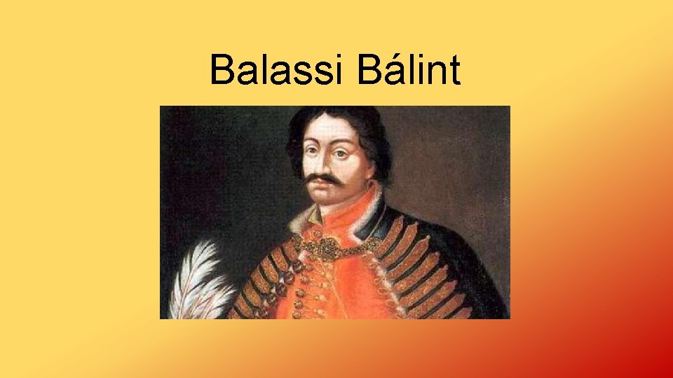 Balassi Bálint 