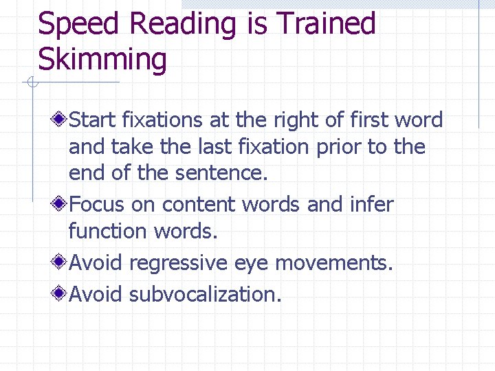 Speed Reading is Trained Skimming Start fixations at the right of first word and Speed Reading is Trained Skimming Start fixations at the right of first word and
