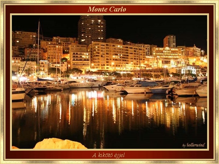 Monte Carlo A kikötő éjjel 