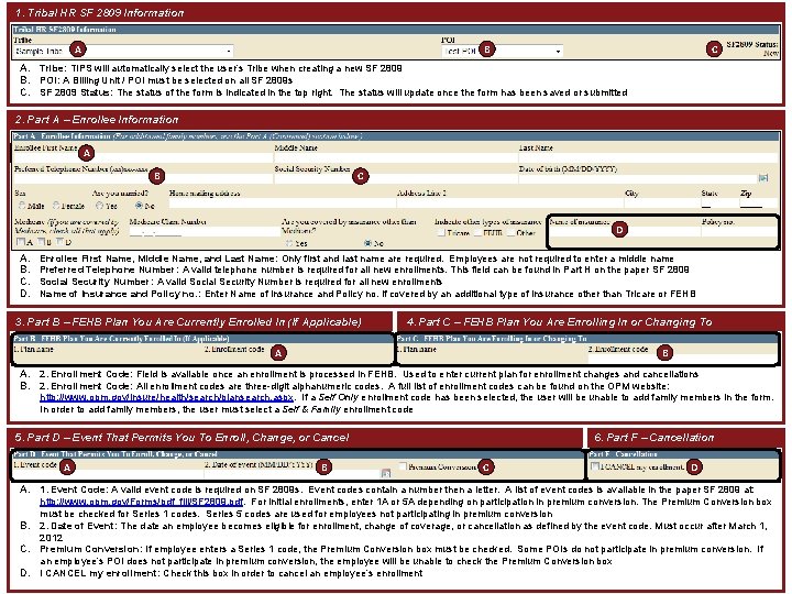 1. Tribal HR SF 2809 Information A B C A. Tribe: TIPS will automatically 1. Tribal HR SF 2809 Information A B C A. Tribe: TIPS will automatically