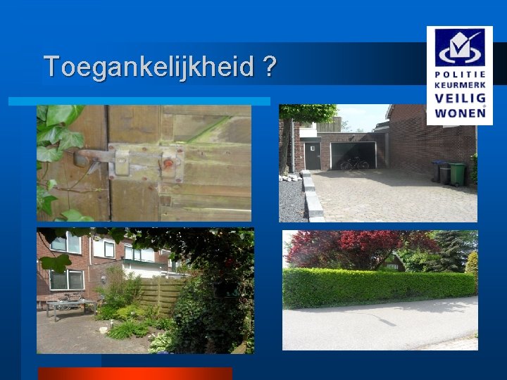 Toegankelijkheid ? 