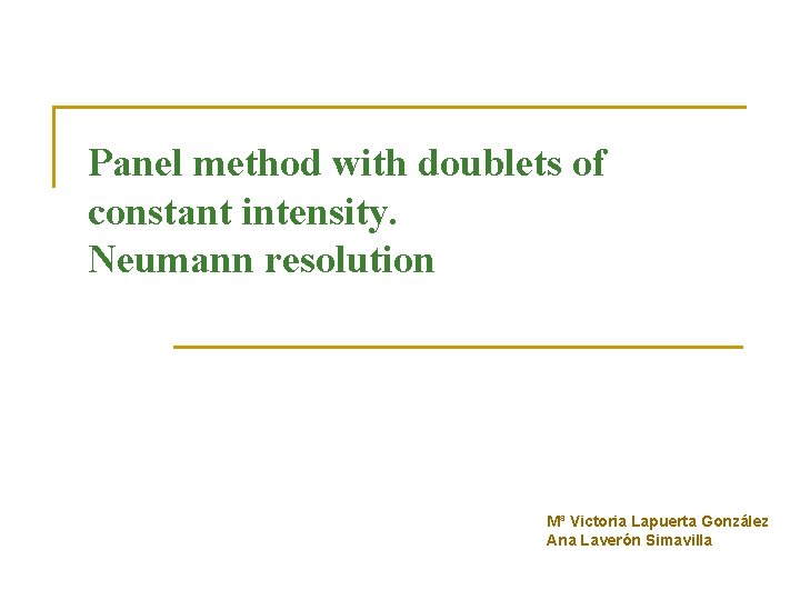 Panel method with doublets of constant intensity Neumann