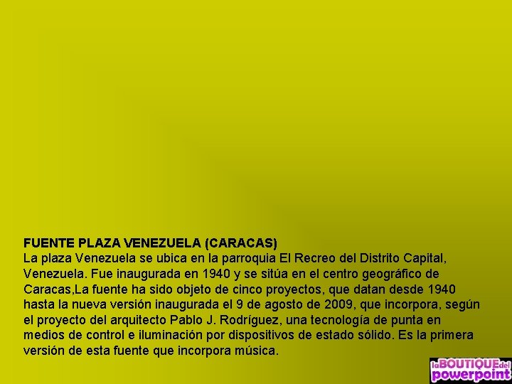 FUENTE PLAZA VENEZUELA (CARACAS) La plaza Venezuela se ubica en la parroquia El Recreo FUENTE PLAZA VENEZUELA (CARACAS) La plaza Venezuela se ubica en la parroquia El Recreo