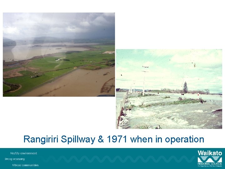 Rangiriri Spillway & 1971 when in operation 