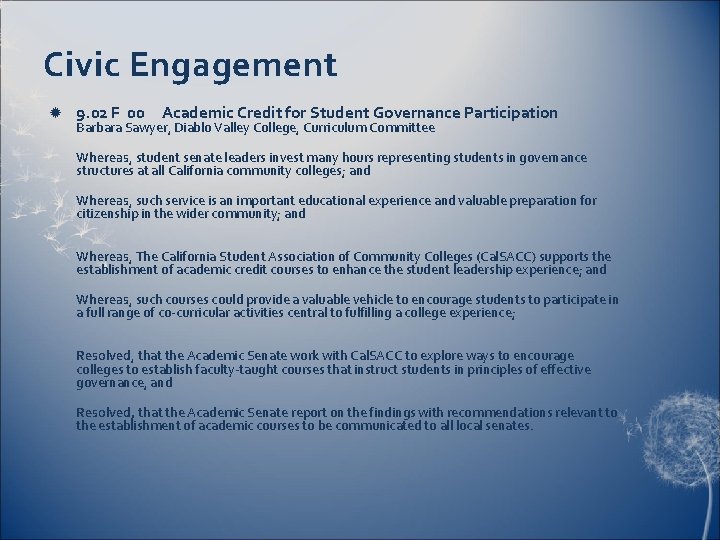 Civic Engagement 9. 02 F 00 Academic Credit for Student Governance Participation Barbara Sawyer,