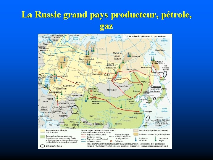 La Russie grand pays producteur, pétrole, gaz 