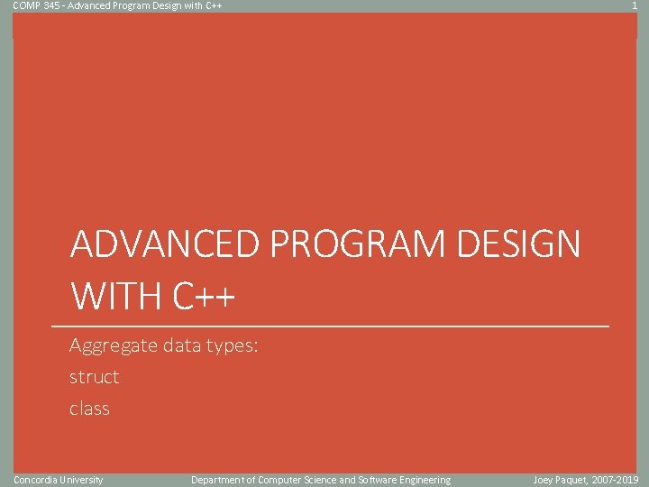 COMP 345 - Advanced Program Design with C++ 1 Click to edit Master title
